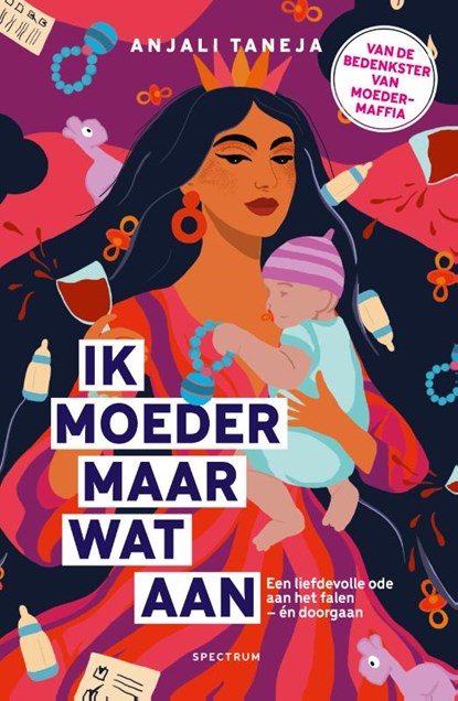 Ik moeder maar wat aan, Anjali Taneja - Paperback - 9789000400713