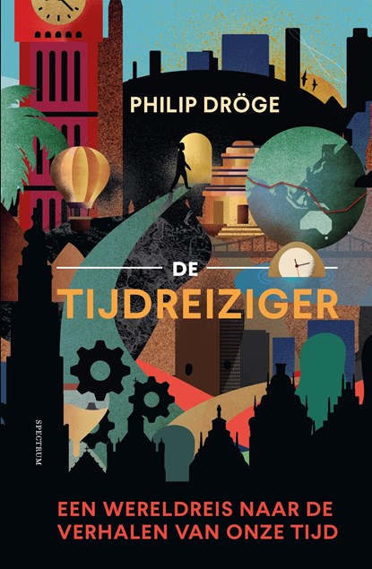 De tijdreiziger, Philip Dröge - Ebook - 9789000401833