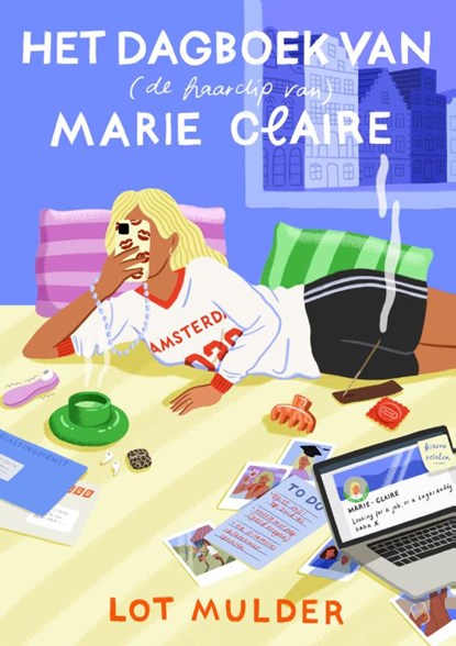Het dagboek van (de haarclip van) Marie Claire, De haarclip van Marie Claire ; Lot Mulder - Gebonden - 9789000402137