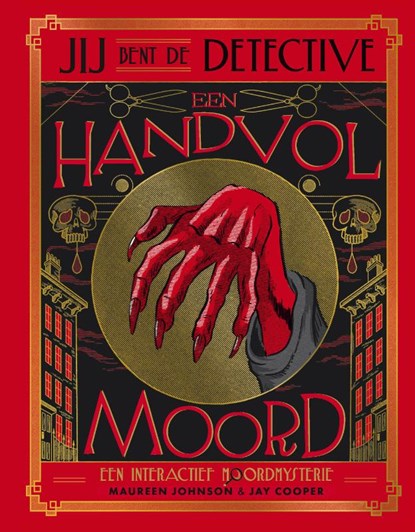 Jij bent de detective - Een handvol moord, Maureen Johnson - Gebonden - 9789000402182