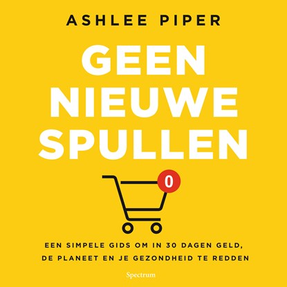 Geen nieuwe spullen, Ashlee Piper - Luisterboek MP3 - 9789000402335