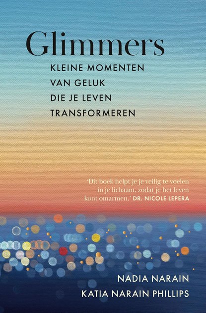 Glimmers, Nadia Narain ; Katia Narain Philips - Ebook - 9789000402519