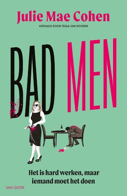 Bad Men, Julie Mae Cohen - Paperback - 9789000402564