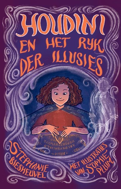 Houdini en het Rijk der Illusies, Stephanie Biesheuvel - Gebonden - 9789000402847
