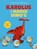 Karolus en de harige dino's, Suzanne Lang - Gebonden - 9789000403639