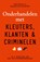 Onderhandelen met kleuters, klanten en criminelen, Heidi Nieboer ; Marjolein Smit-Arnold Bik - Paperback - 9789000404261