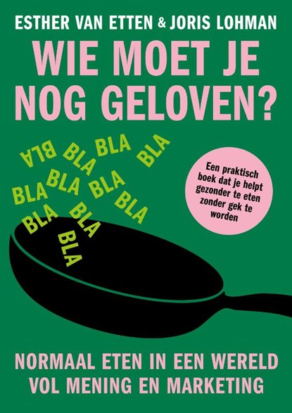 Wie moet je nog geloven?, Joris Lohman ; Esther van Etten - Paperback - 9789000404384