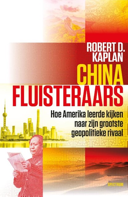 Chinafluisteraars, Robert Kaplan - Paperback - 9789000404469
