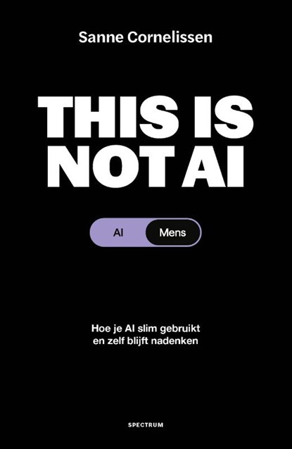 This is not AI, Sanne Cornelissen - Paperback - 9789000404582