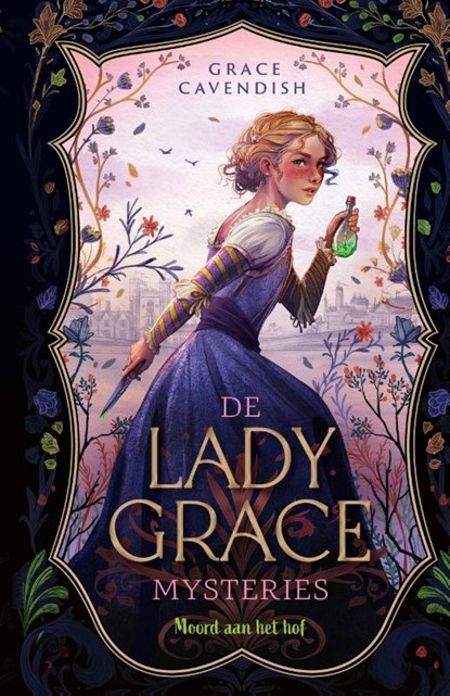 De Lady Grace Mysteries - Moord aan het hof, Grace Cavendish - Gebonden - 9789000404742