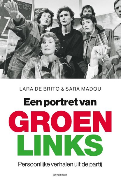 Een portret van GroenLinks, Lara de Brito ; Sara Madou - Paperback - 9789000404766