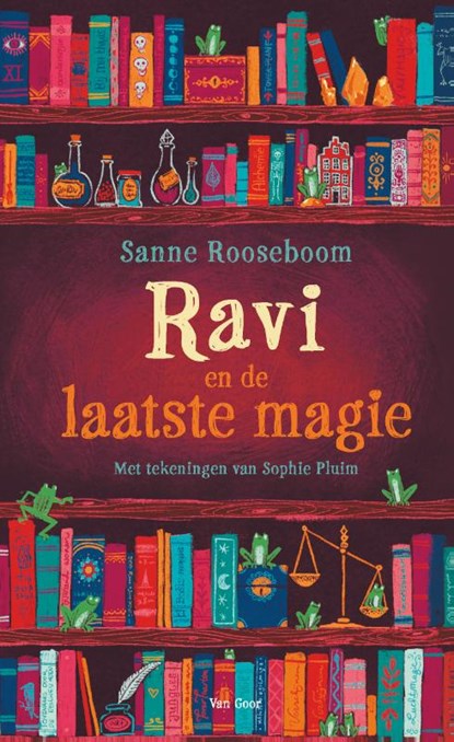 Ravi en de laatste magie, Sanne Rooseboom - Gebonden - 9789000405183