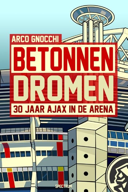 Betonnen dromen, Arco Gnocchi - Paperback - 9789000405251