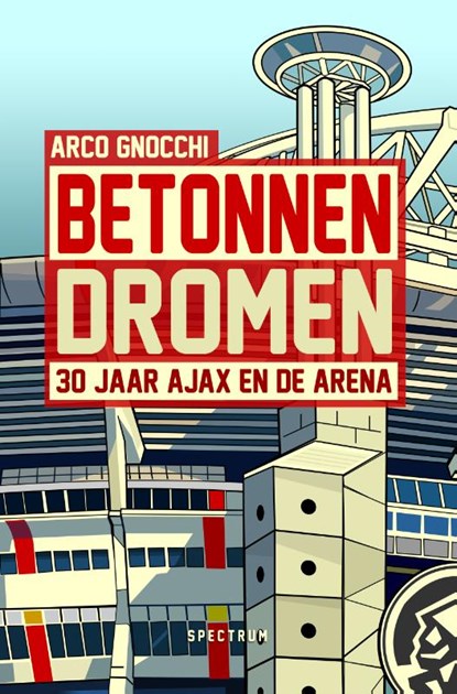 Betonnen dromen, Arco Gnocchi - Paperback - 9789000405251