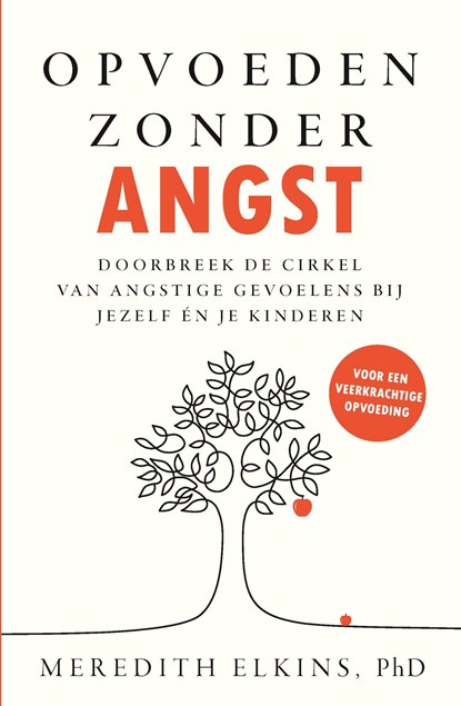 Opvoeden zonder angst, Meredith Elkins - Ebook - 9789000406159