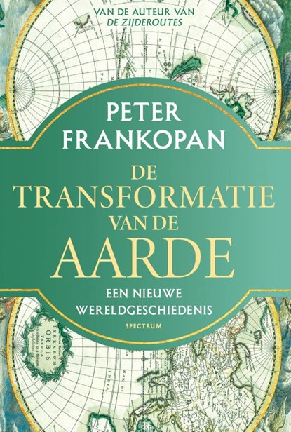De transformatie van de aarde, Peter Frankopan - Paperback - 9789000406272