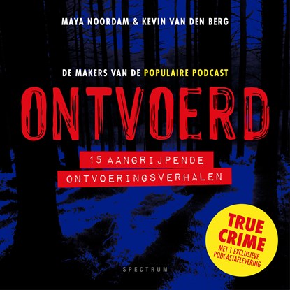 Ontvoerd, Maya Noordam ; Kevin van den Berg - Luisterboek MP3 - 9789000406630
