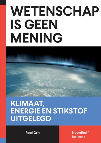 Wetenschap is geen mening, Roel Grit - Paperback - 9789001010904