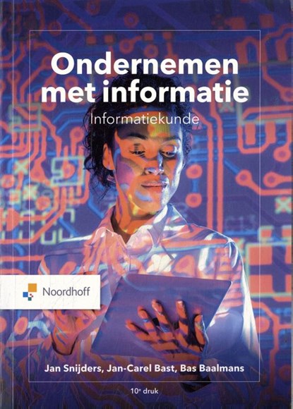 Ondernemen met informatie, Jan Snijders ; Jan-Carel Bast ; Bas Baalmans - Paperback - 9789001010959