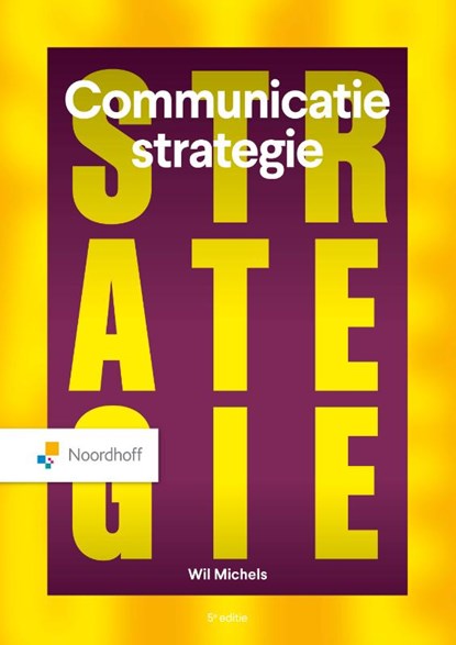 Communicatiestrategie, Wil Michels - Paperback - 9789001015978