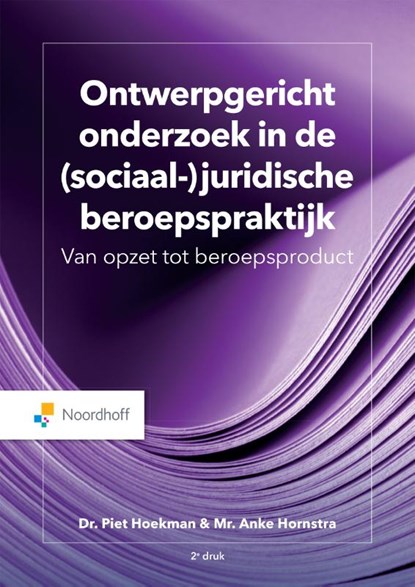 Ontwerpgericht onderzoek in de (sociaal-)juridische beroepspraktijk, P.H. Hoekman ; A. Hornstra - Paperback - 9789001022709