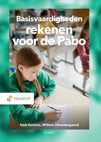Basisvaardigheden rekenen voor de pabo, Sieb Kemme ; Willem Uittenbogaard - Paperback - 9789001035617
