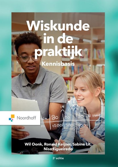 Wiskunde in de praktijk-kennisbasis, Wil Oonk ; Ronald Keijzer ; Sabine Lit ; Nisa Figueiredo - Paperback - 9789001039073