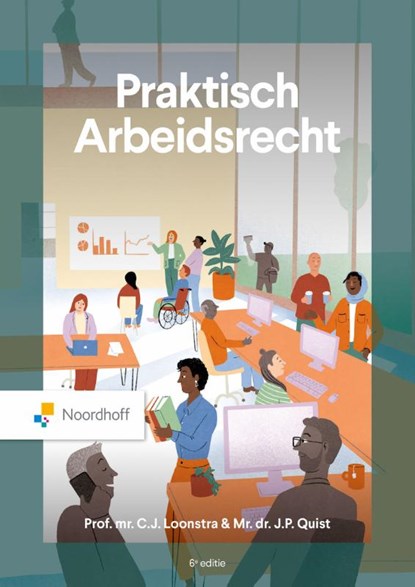 Praktisch arbeidsrecht, C.J. Loonstra ; J.P. Quist - Paperback - 9789001047672