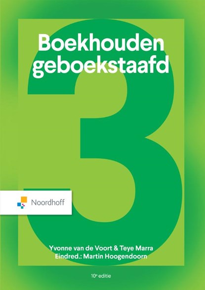 Boekhouden Geboekstaafd 3, Y.R.P. van de Voort ; D.J.J. Heslinga ; T.A. Marra - Gebonden - 9789001051549