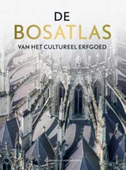 De bosatlas van het cultureel erfgoed, niet bekend - Gebonden - 9789001120108