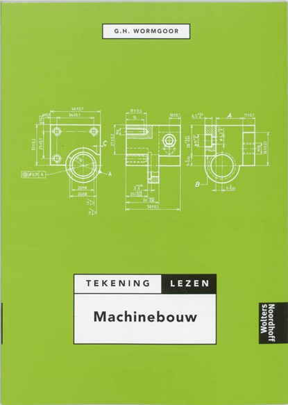 Tekeninglezen machinebouw, G.H. Wormgoor - Paperback - 9789001133948