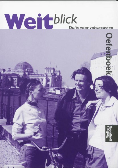 Weitblick Arbeitsbuch, R. de Haan ; Rienk de Haan ; H. Naucke ; K. de Wit - Paperback - 9789001138028