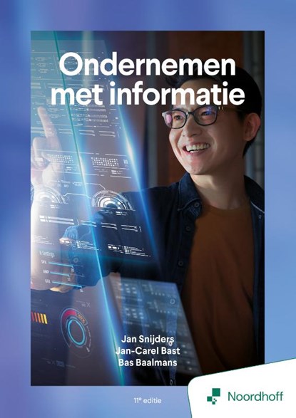 Ondernemen met informatie - 11e editie, Jan Snijders ; Jan-Carel Bast ; Bas Baalmans - Paperback - 9789001196042