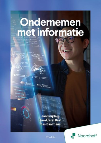 Ondernemen met informatie, Jan Snijders ; Jan-Carel Bast ; Bas Baalmans - Paperback - 9789001196042