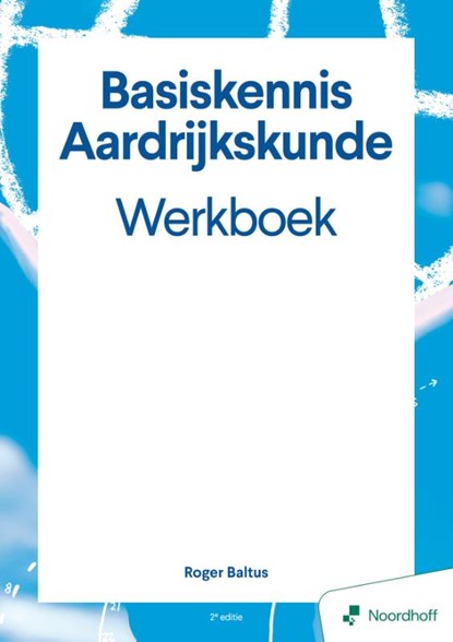 Basiskennis aardrijkskunde werkboek, Roger Baltus - Paperback - 9789001196592