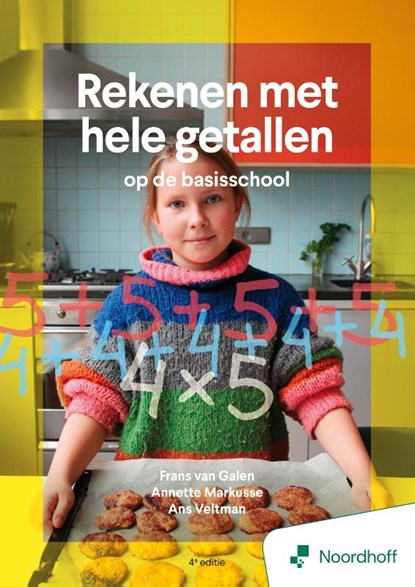 Rekenen met hele getallen, Frans van Galen ; Annette Markusse ; Ans Veltman - Paperback - 9789001196899