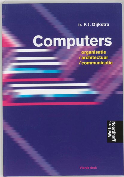 Computers, F. Dijkstra - Paperback - 9789001267070