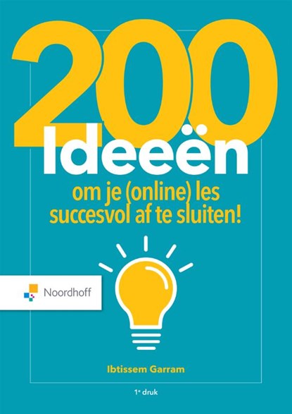 200 ideeën om je (online) les succesvol af te sluiten!, Ibtissem Garram - Paperback - 9789001278243