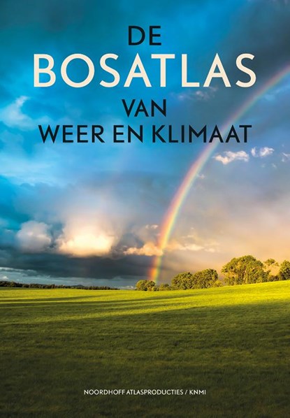 De Bosatlas van weer en klimaat, niet bekend - Gebonden - 9789001278458