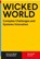 Wicked World International Edition, Karel van Berkel ; Anu Manickam - Paperback - 9789001296964
