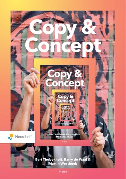 Copy & Concept, Bert Thobokholt ; Barry de Waal ; Martin Westbeek - Paperback - 9789001298654