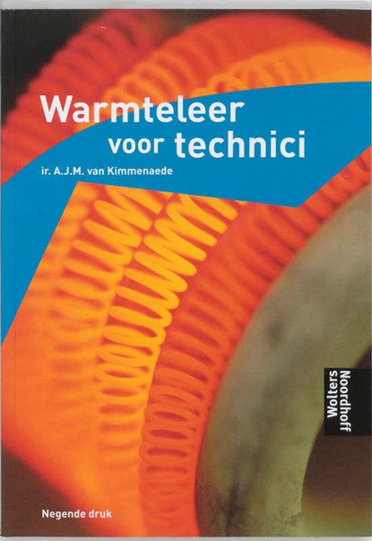 Warmteleer voor technici, KIMMENAEDE, A.J.M. - Paperback - 9789001469368