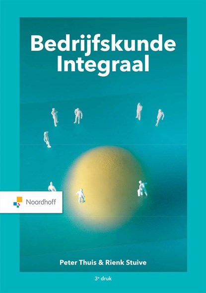 Bedrijfskunde Integraal, Peter Thuis ; Rienk Stuive - Ebook - 9789001575571