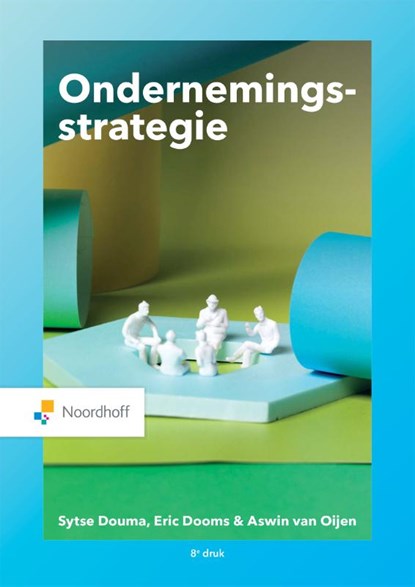 Ondernemingsstrategie, Sytse Douma ; Eric Dooms ; Aswin van Ooijen - Paperback - 9789001575687