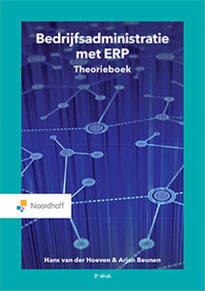 Bedrijfsadministratie met ERP, Hans van der Hoeven - Paperback - 9789001590901