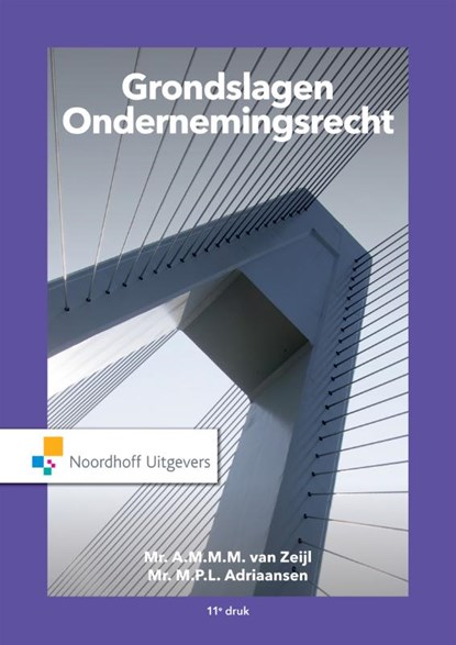 Grondslagen Ondernemingsrecht, Mr. A.M.M.M. van Zeijl ; M.P.L. Adriaansen - Paperback - 9789001593322