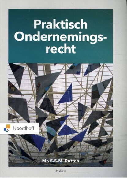 Praktisch Ondernemingsrecht, S.S.M Rutten - Paperback - 9789001593384