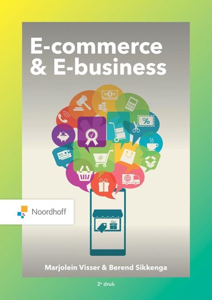 E-commerce & E-business, Marjolein Visser ; Berend Sikkenga - Paperback - 9789001593513