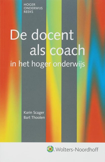 De docent als coach, Karin Scarger ; Bart Thoolen - Paperback - 9789001700188