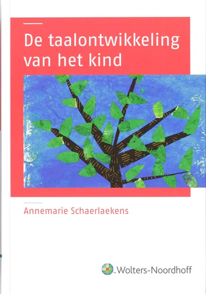 De taalontwikkeling van het kind, A.M. Schaerlaekens - Gebonden - 9789001709471